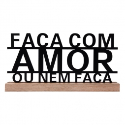 Letreiro Faça com Amor ou Nem Faça